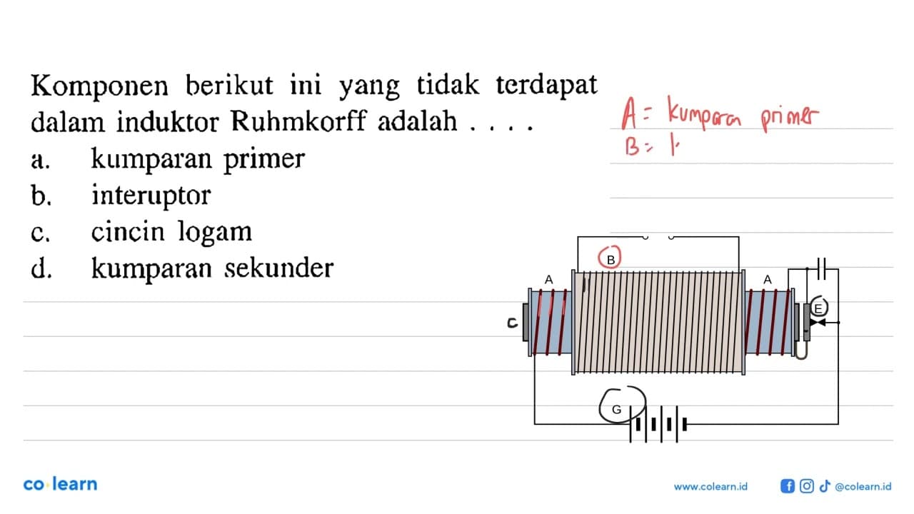 Komponen berikut ini yang tidak terdapat dalam induktor