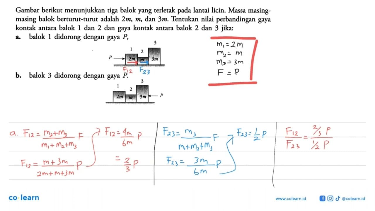 Gambar berikut menunjukkan tiga balok yang terletak pada