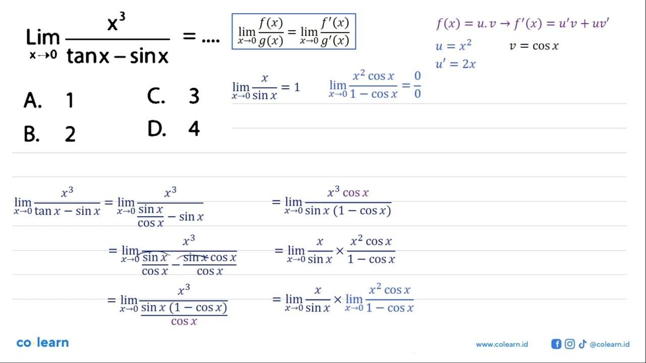 Limit x->0 x^3/(tan x-sin x)=...