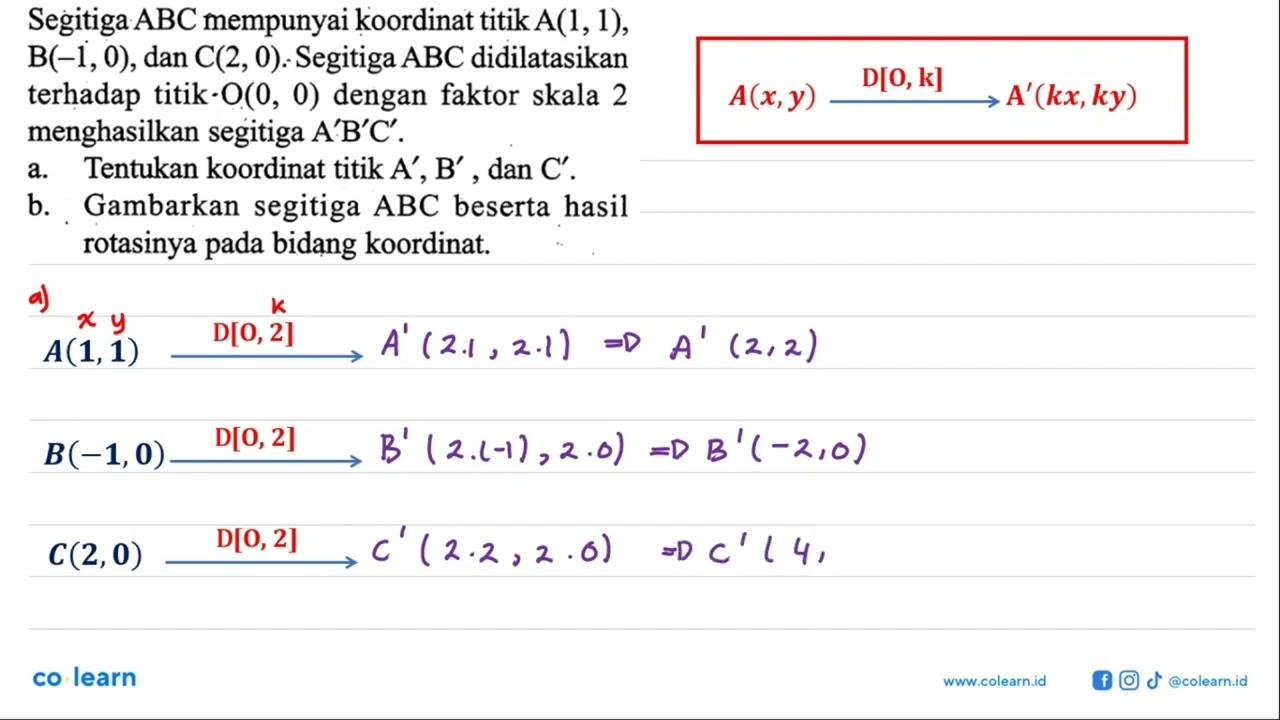 Segitiga ABC mempunyai koordinat titik A(1,1), B(-1,0), dan