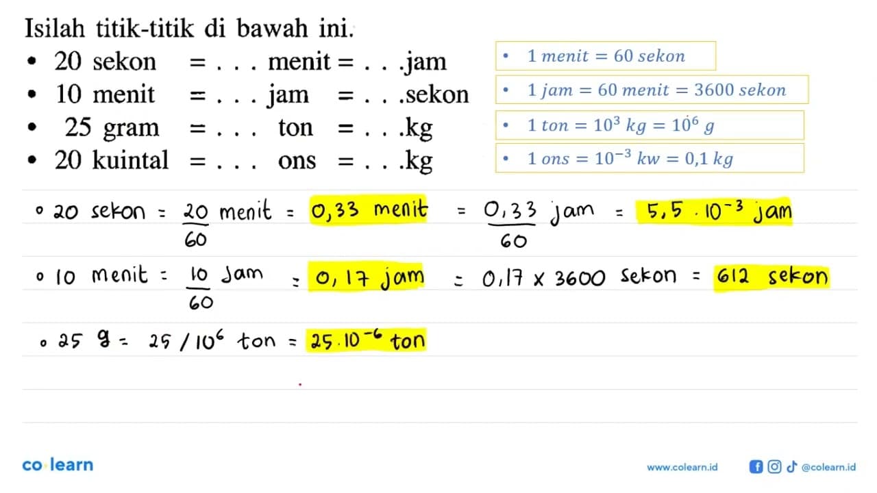 Isilah titik-titik di bawah ini. - 20 sekon =... menit