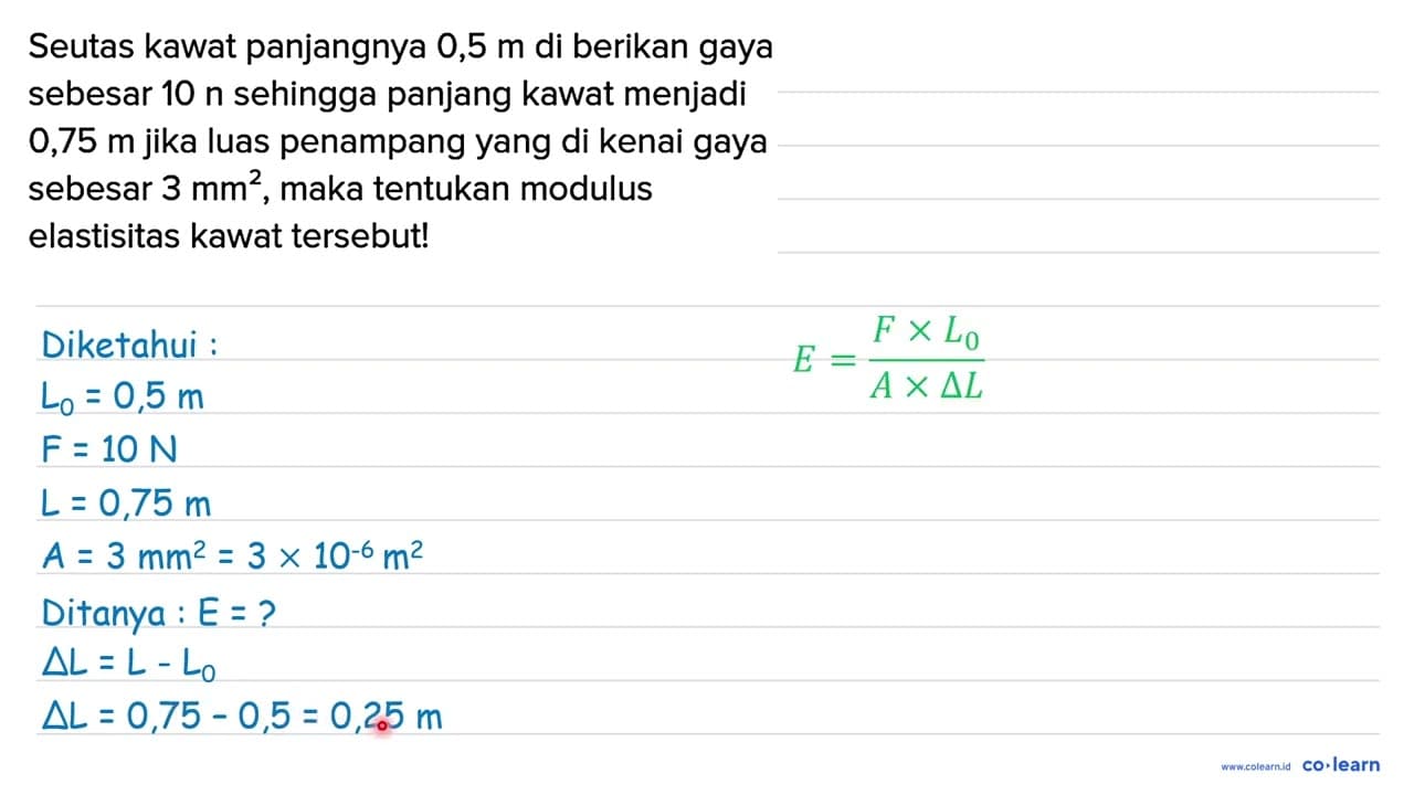 Seutas kawat panjangnya 0,5 m di berikan gaya sebesar 10 n