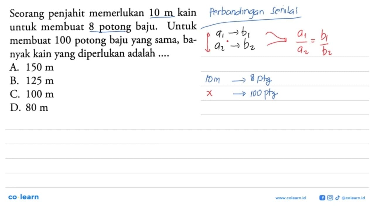 Seorang penjahit memerlukan 10 m kain untuk membuat 8