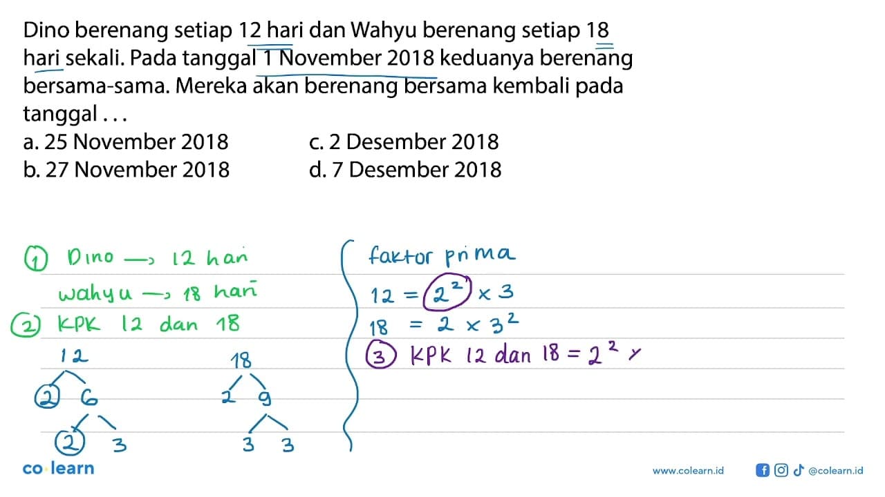 Dino berenang setiap 12 hari dan Wahyu berenang setiap 18