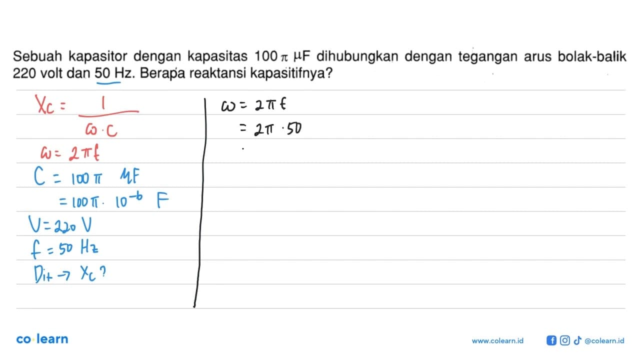 Sebuah kapasitor dengan kapasitas 100 pi muF dihubungkan