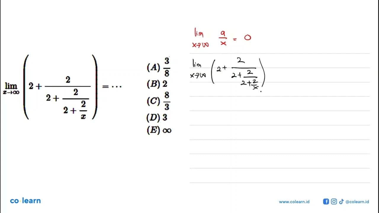 lim x->tak hingga (2+2/(2+2/(2+2/x)))=