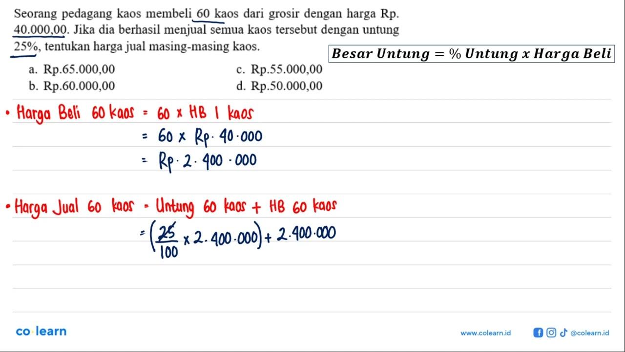 Seorang pedagang kaos membeli 60 kaos dari grosir dengan