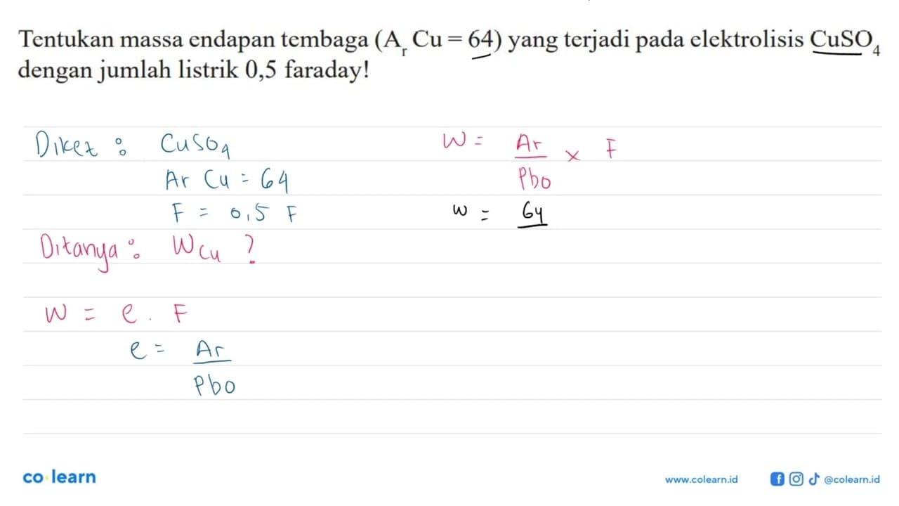 Tentukan massa endapan tembaga (Ar Cu = 64) yang terjadi