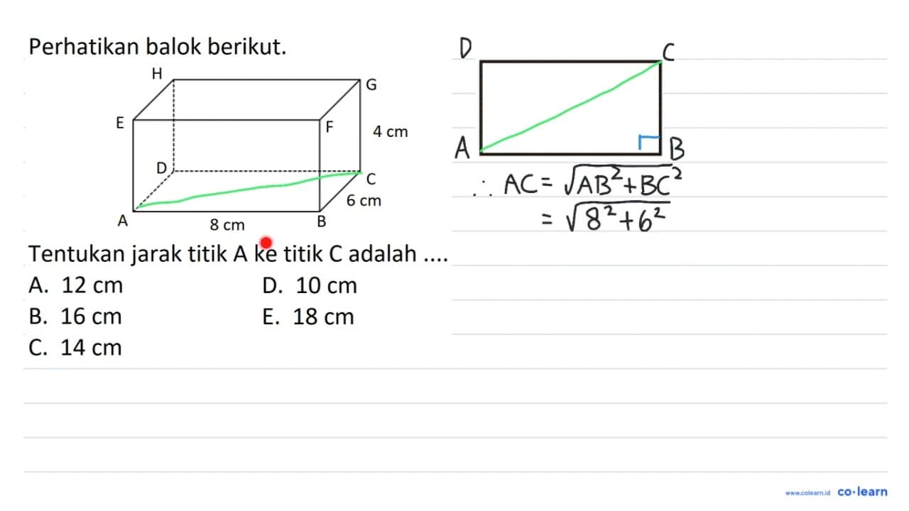 Perhatikan balok berikut. H G E F 4 cm D C 6 cm A 8 cm B