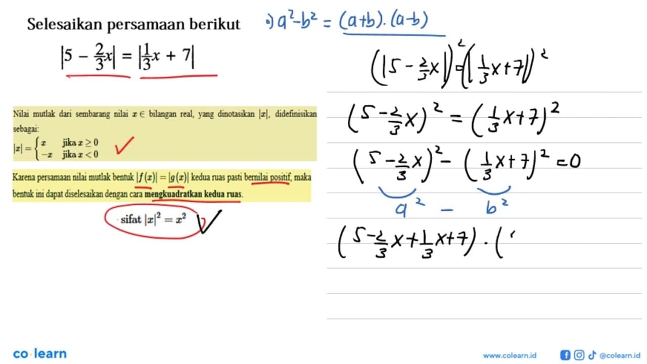 Selesaikan persamaan berikut |5-2/3 x|=|1/3x+7|