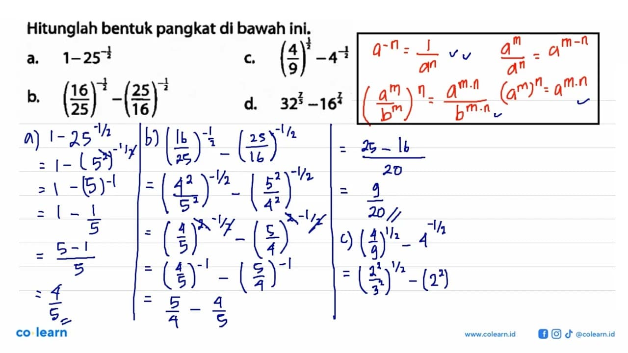 Hitunglah bentuk pangkat di bawah ini. a. 1-25^(-1/2) b.