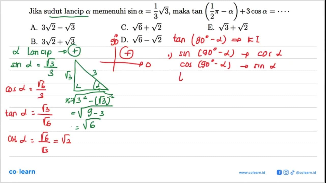 Jika sudut lancip a memenuhi sin a=1/3 akar(3), maka