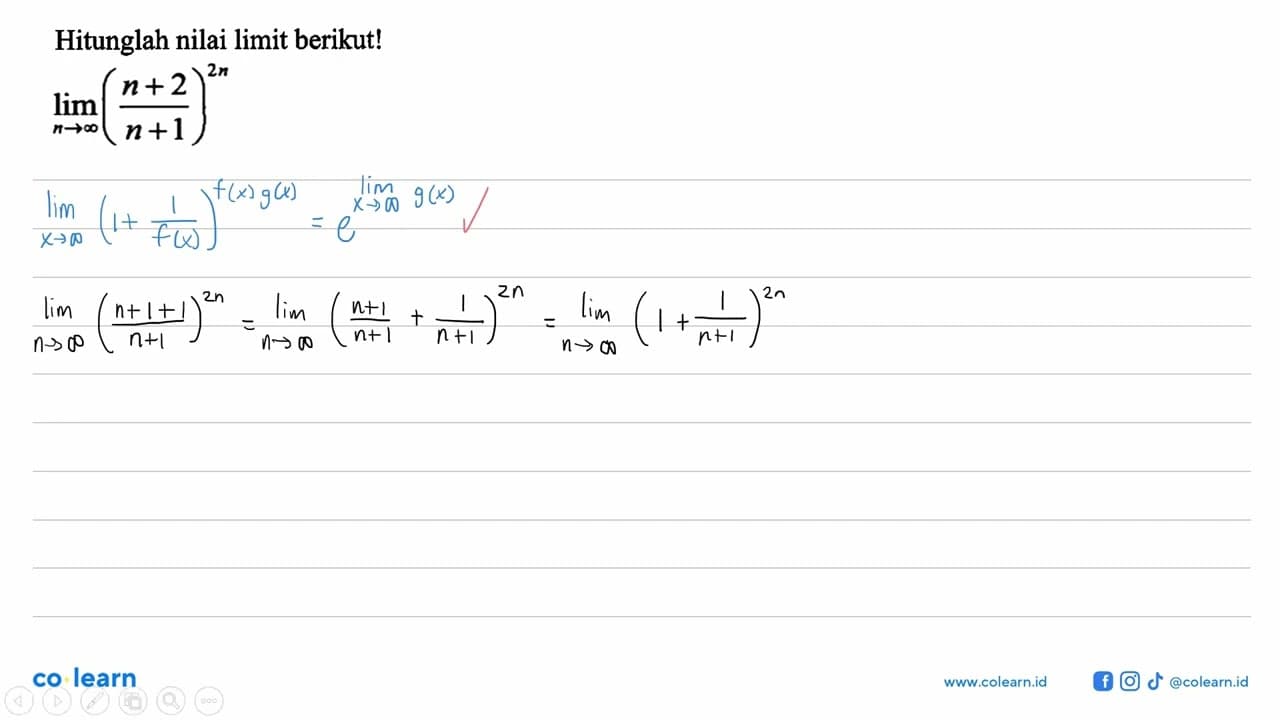 Hitunglah nilai limit berikut! lim n-> tak hingga
