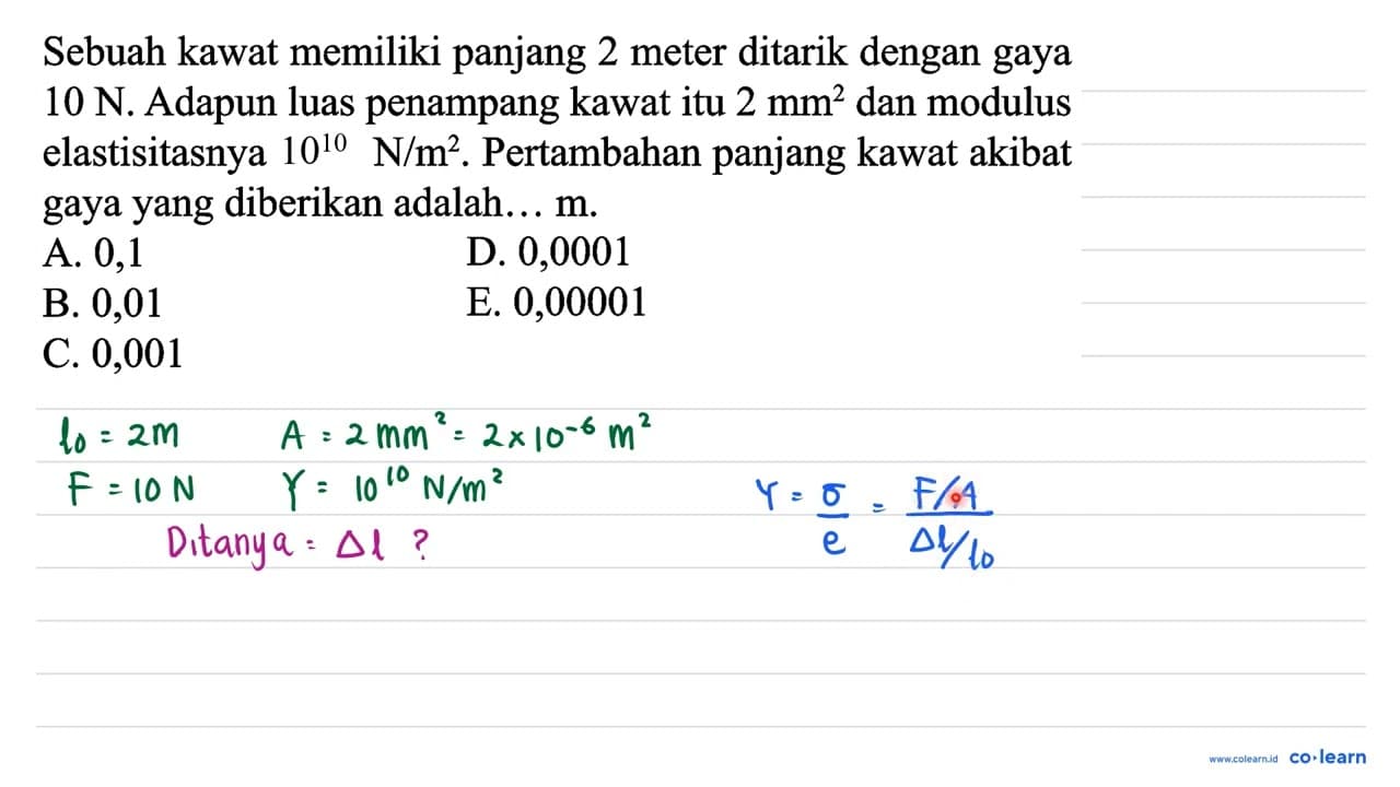 Sebuah kawat memiliki panjang 2 meter ditarik dengan gaya