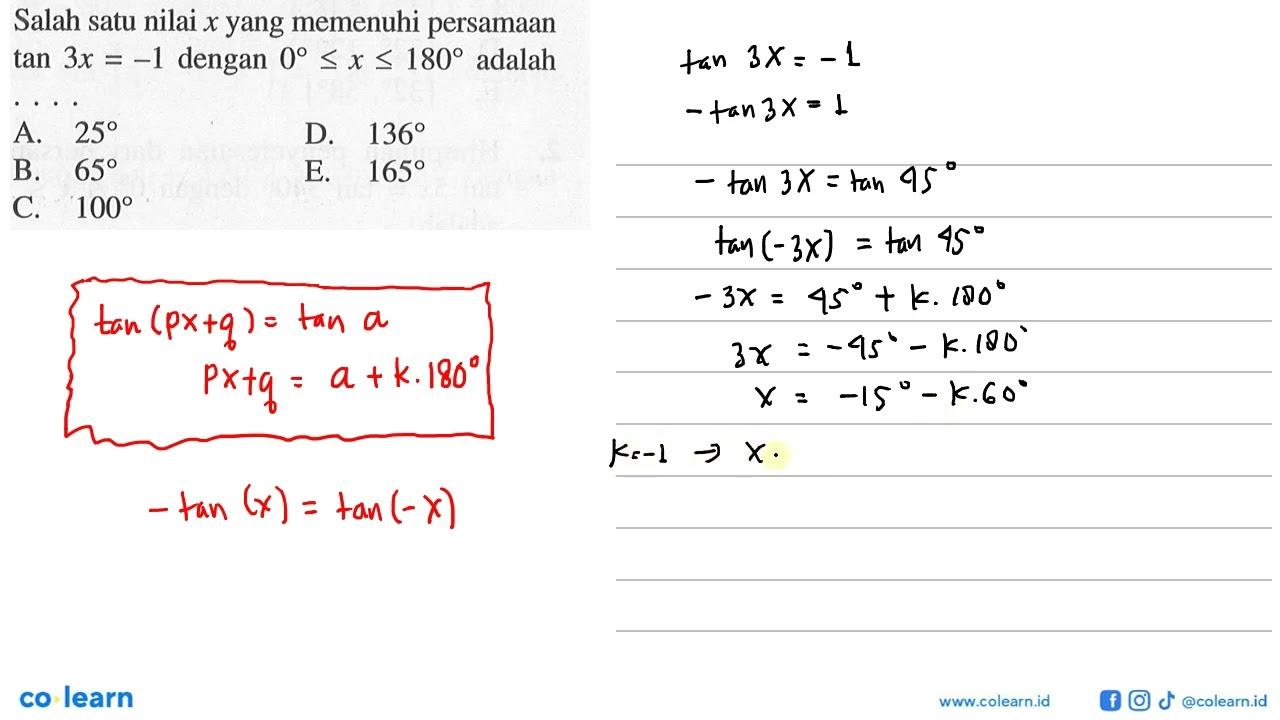 Salah satu nilai x yang memenuhi persamaan tan 3x=-1 dengan