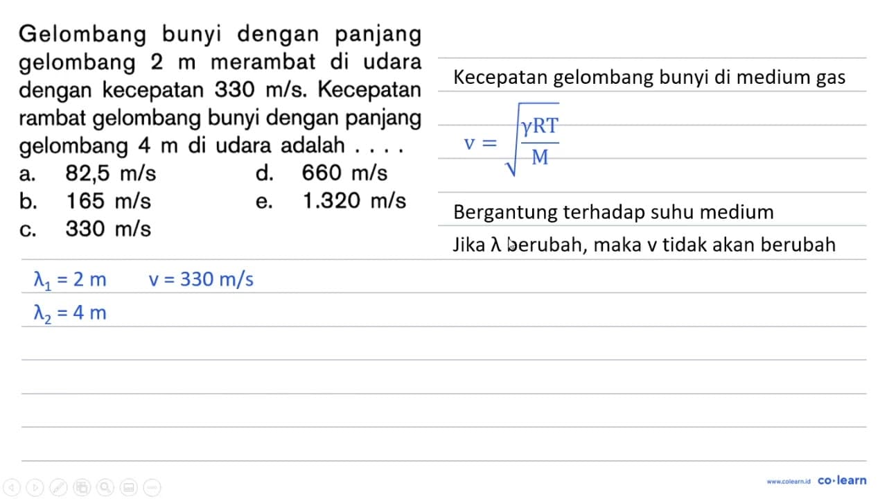 Gelombang bunyi dengan panjang gelombang 2 m merambat di