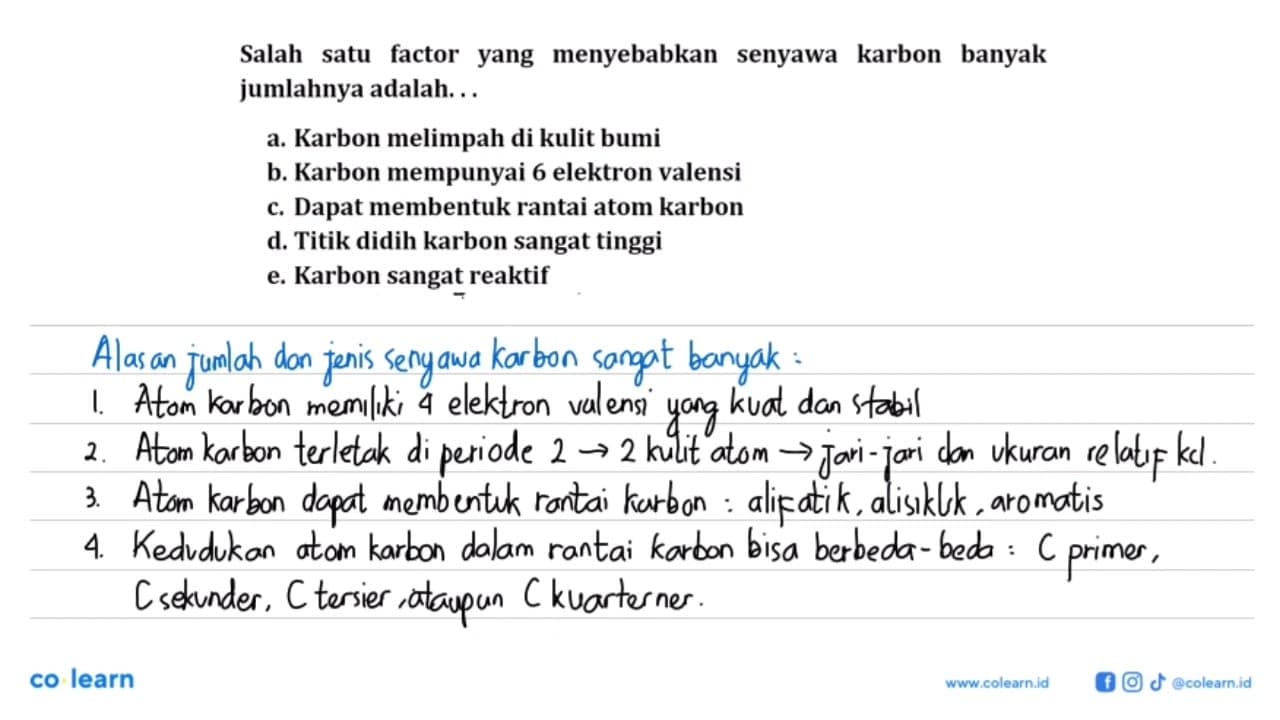 Salah satu factor yang menyebabkan senyawa karbon banyak