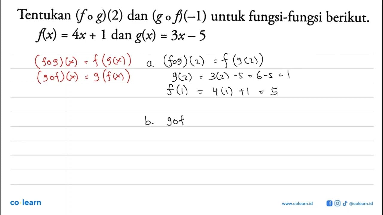 Tentukan (f o g)(2) dan (g o f)(-1) untuk fungsi-fungsi