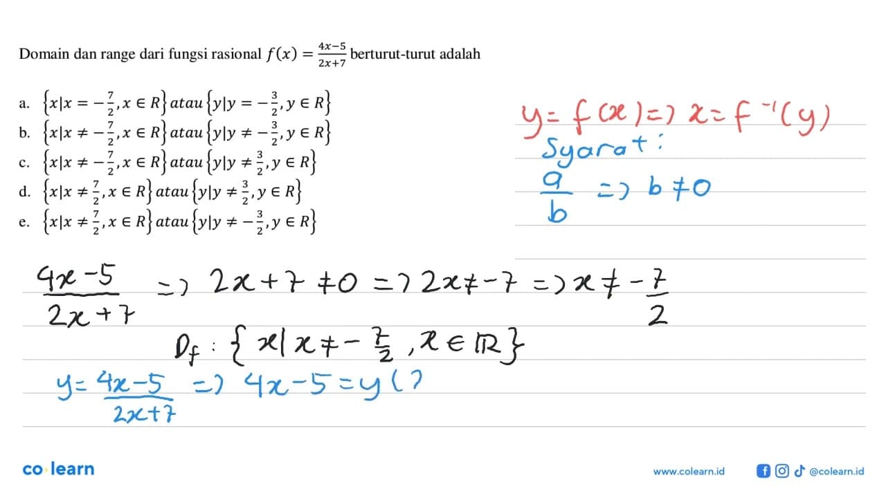 Domain dan range dari fungsi rasional f(x)=(4x-5)/(2x+7)