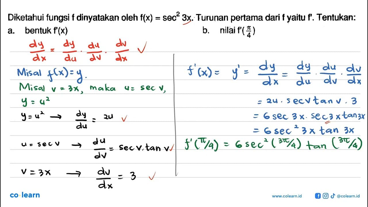 Diketahui tungsi f dinyatakan oleh f(x)=sec^2 3x. Turunan