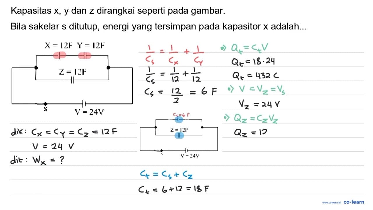 Kapasitas x, y dan z dirangkai seperti pada gambar. X = 12