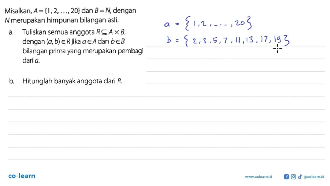 Misalkan, A={1,2, ..., 20} dan B=N, dengan N merupakan