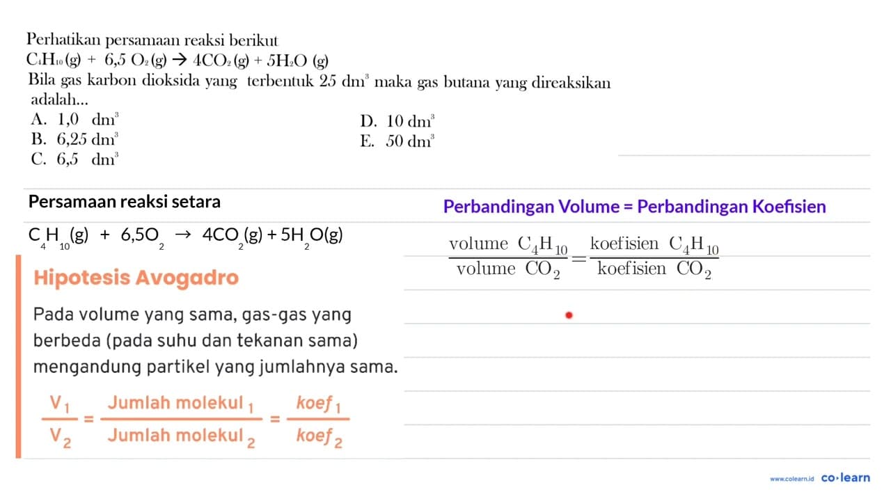 Perhatikan persamaan reaksi berikut C_(4) H_(10)(~g)+6,5