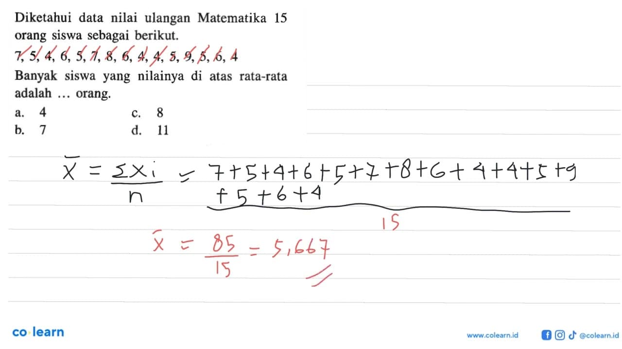 Diketahui data nilai ulangan Matematika 15 orang siswa