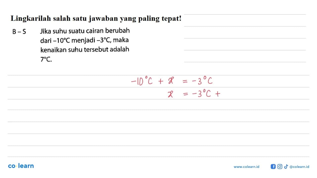 Lingkarilah salah satu jawaban yang paling tepat! B-S Jika