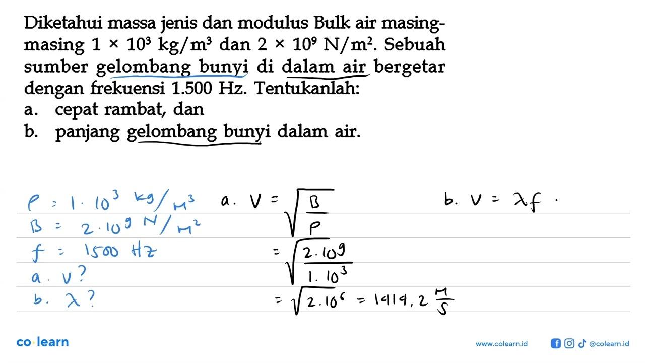 Diketahui massa jenis dan modulus Bulk air masing-masing 1