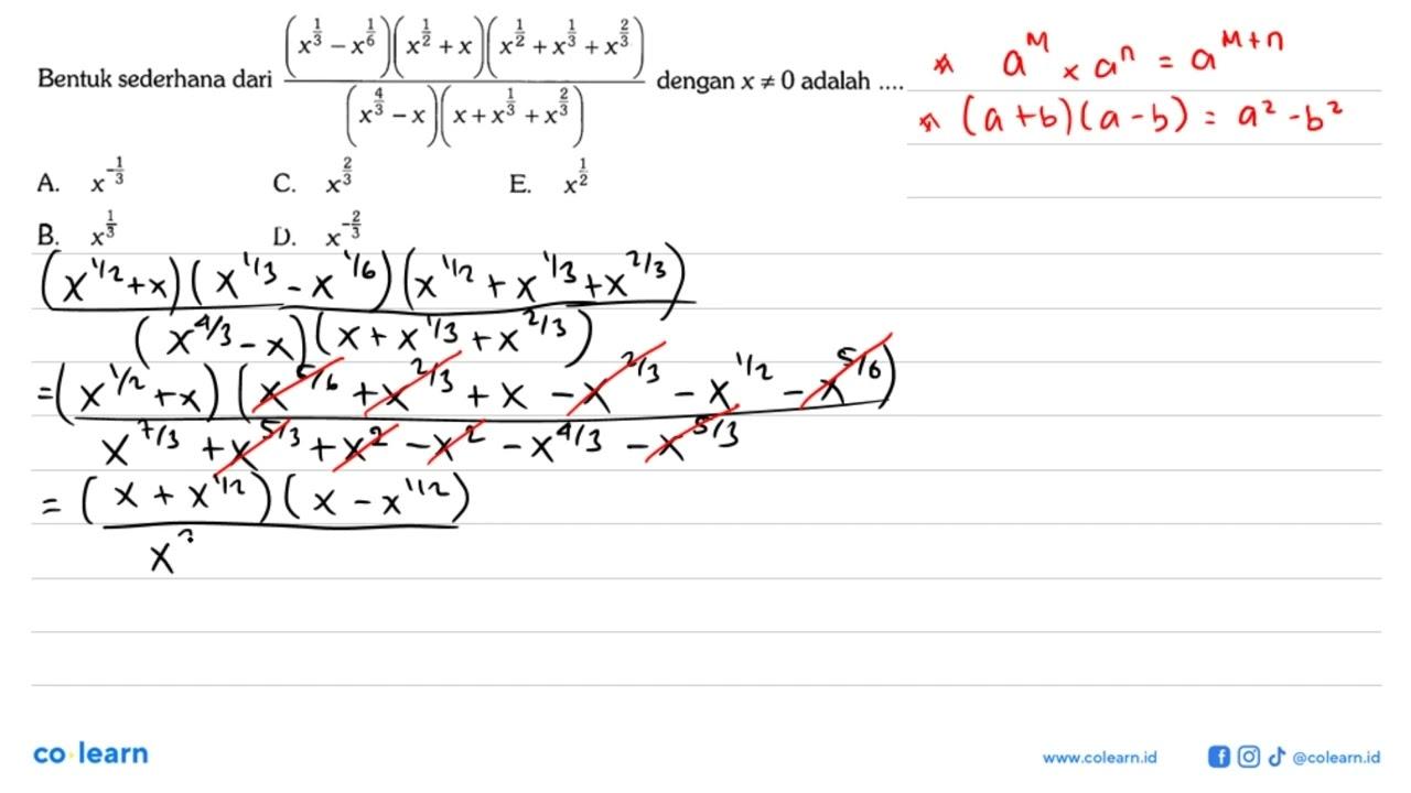 Bentuk sederhana dari ((x^1/3 - x^1/6)(x^1/2 + x)(x^1/2 +