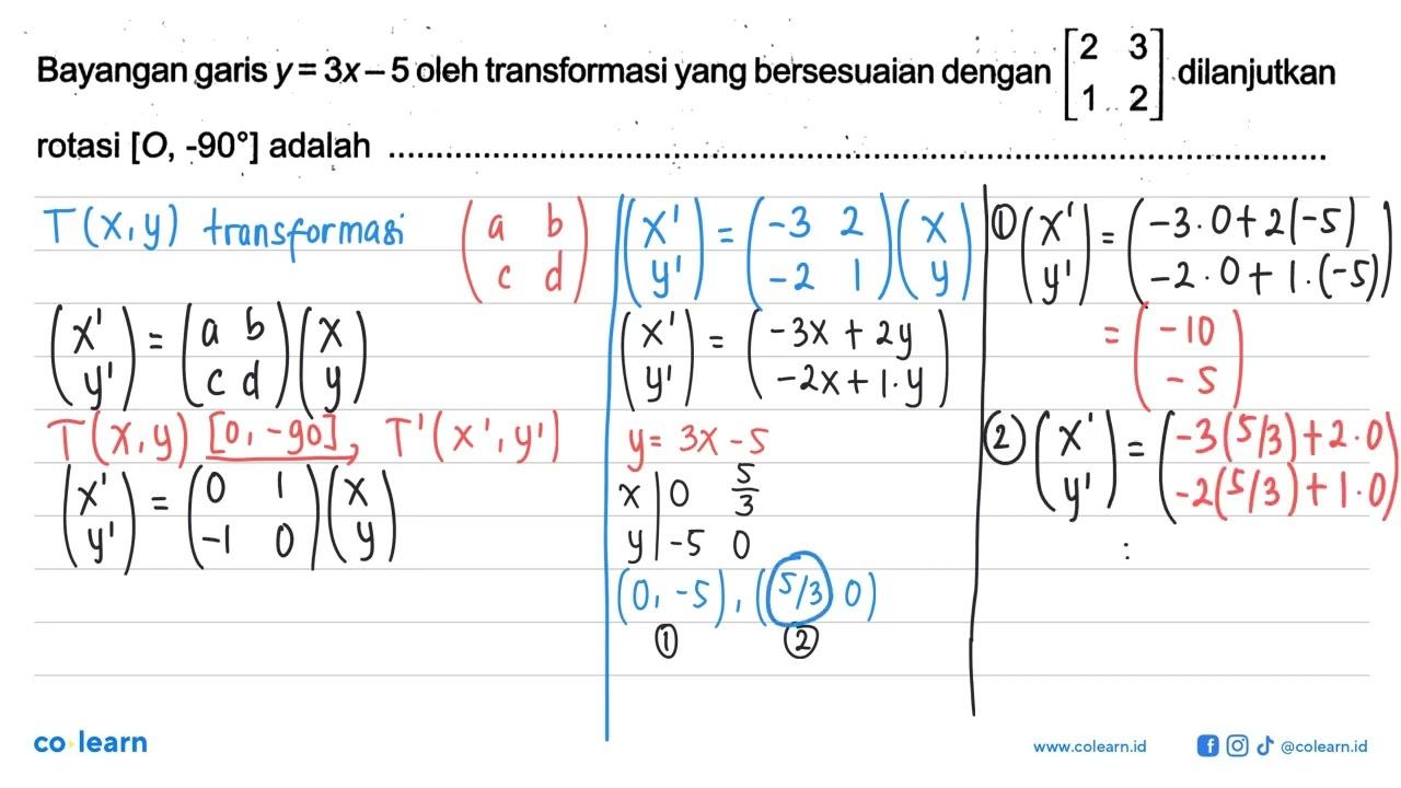 Bayangan garis y = 3x - 5 oleh transformasi yang