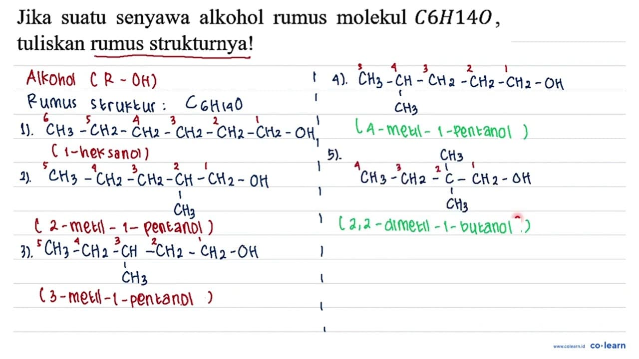 Jika suatu senyawa alkohol rumus molekul C6H14O, tuliskan