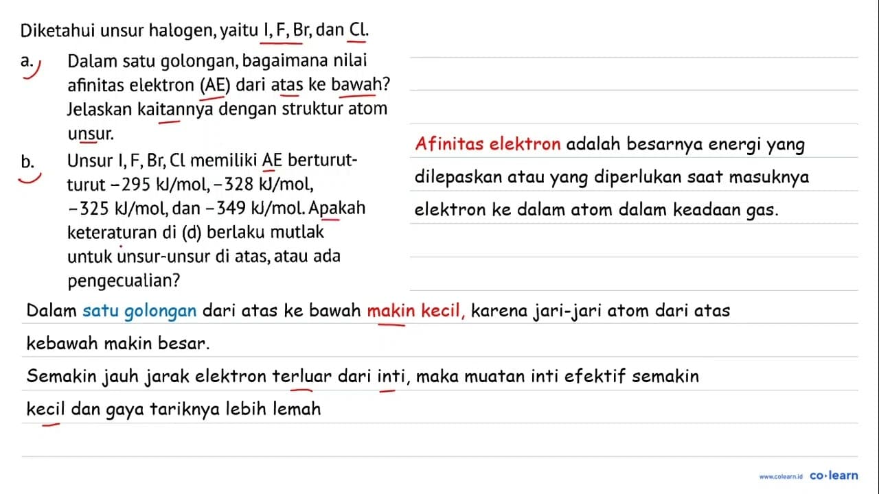 Diketahui unsur halogen, yaitu I, F, Br, dan Cl. a. Dalam