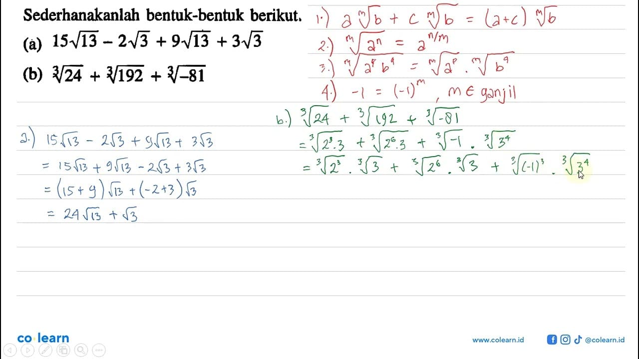 Sederhanakanlah bentuk-bentuk berikut. (a) 15 akar(13)-2