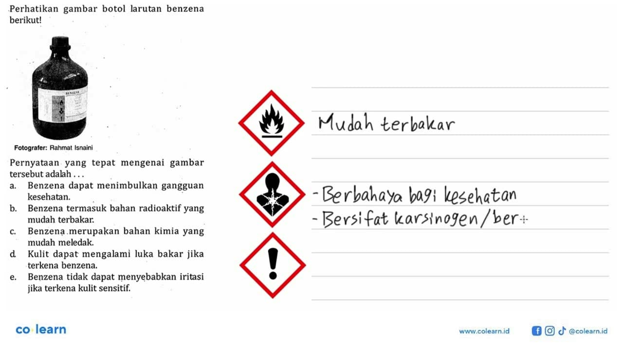 Perhatikan gambar botol larutan benzena berikut!