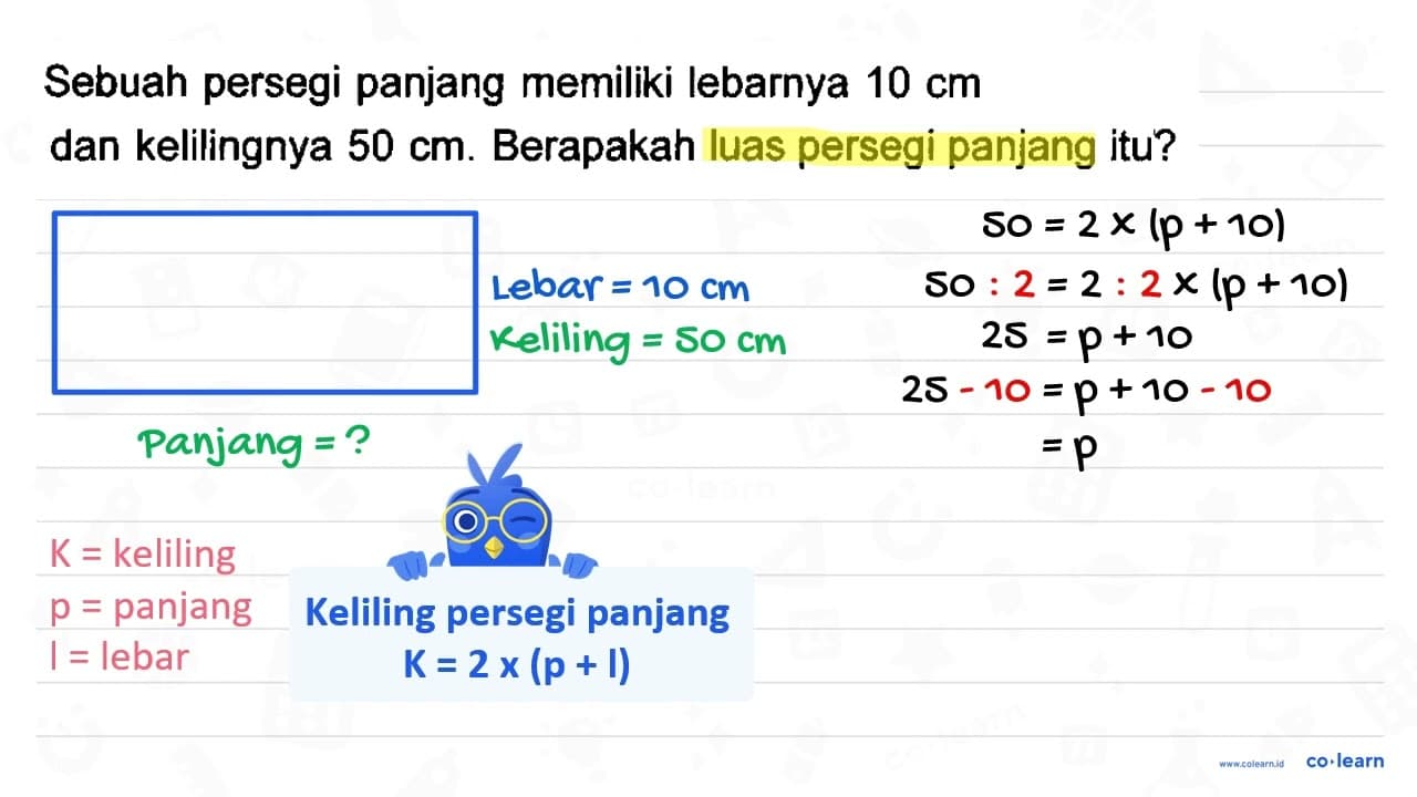 Sebuah persegi panjang memiliki lebarnya 10 cm dan