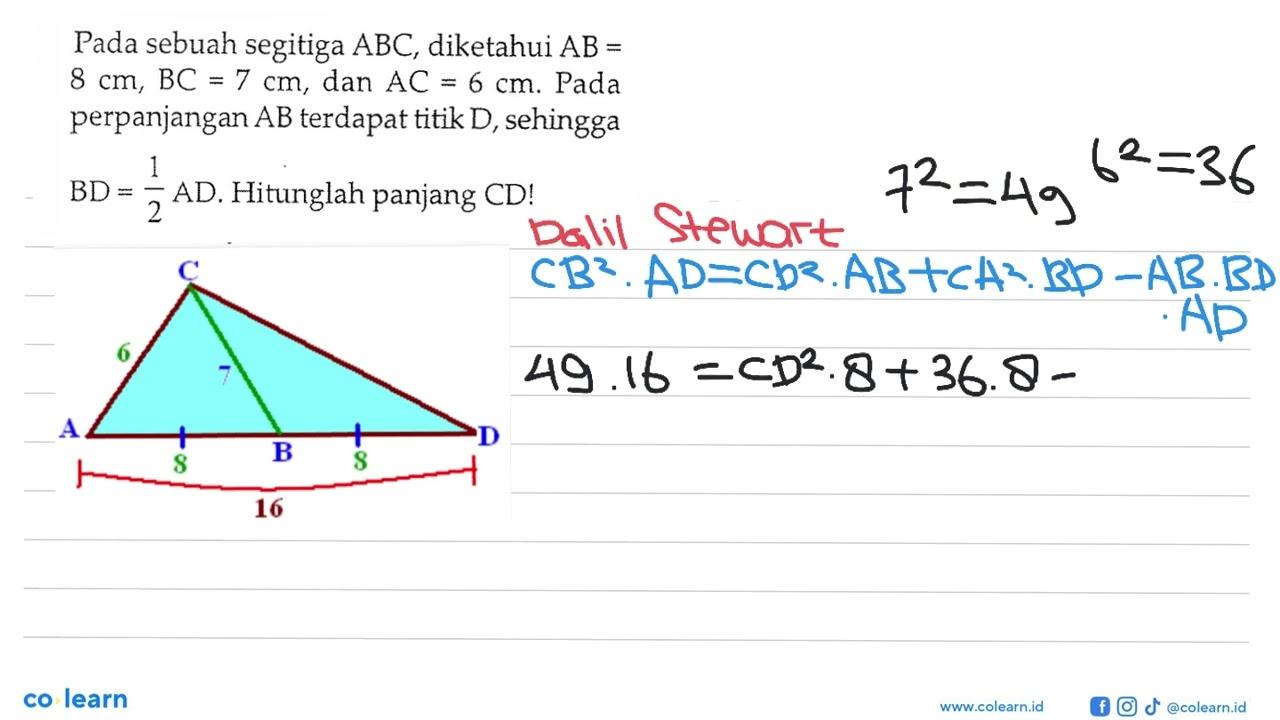 Pada sebuah segitiga ABC , diketahui AB= 8 cm, BC=7 cm ,