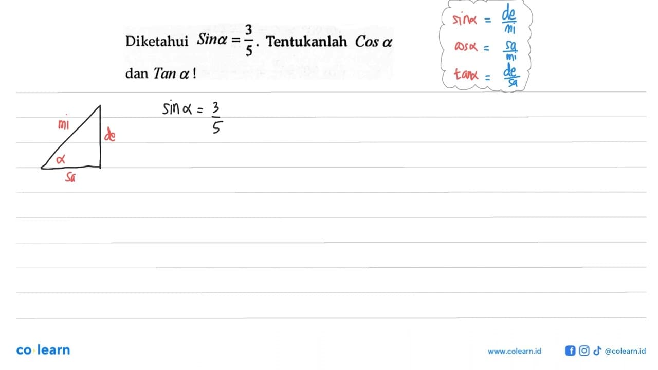 Diketahui Sin alpha =3/5. Tentukanlah Cos alpha dan Tan