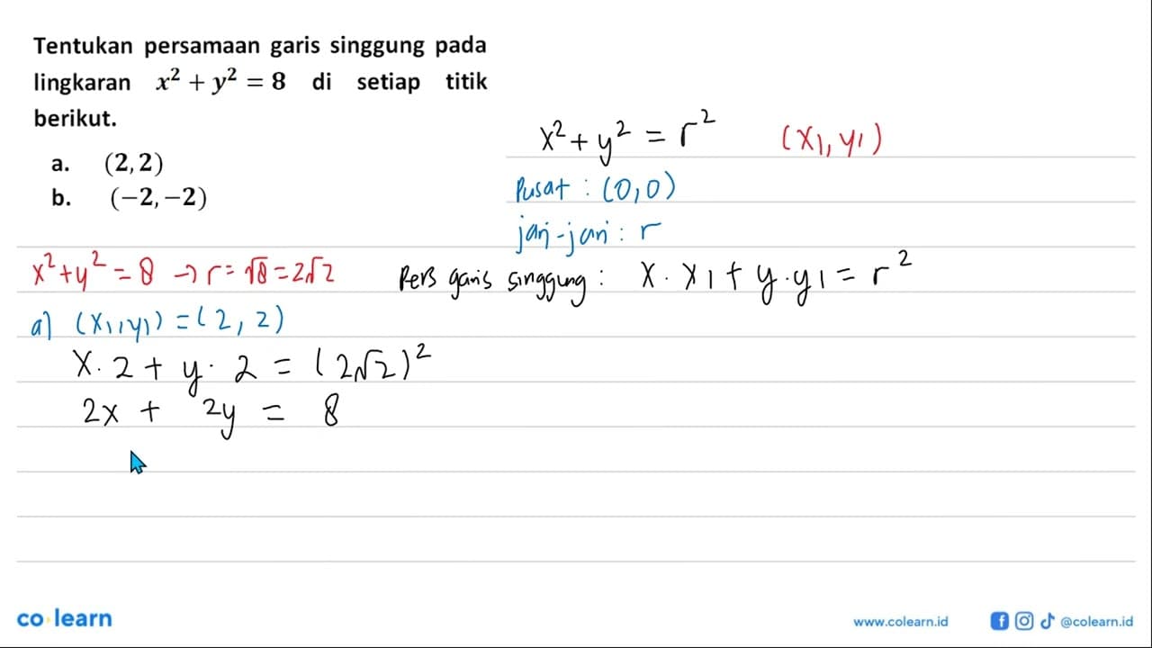 Tentukan persamaan garis singgung pada lingkaran x^2+y^2=8