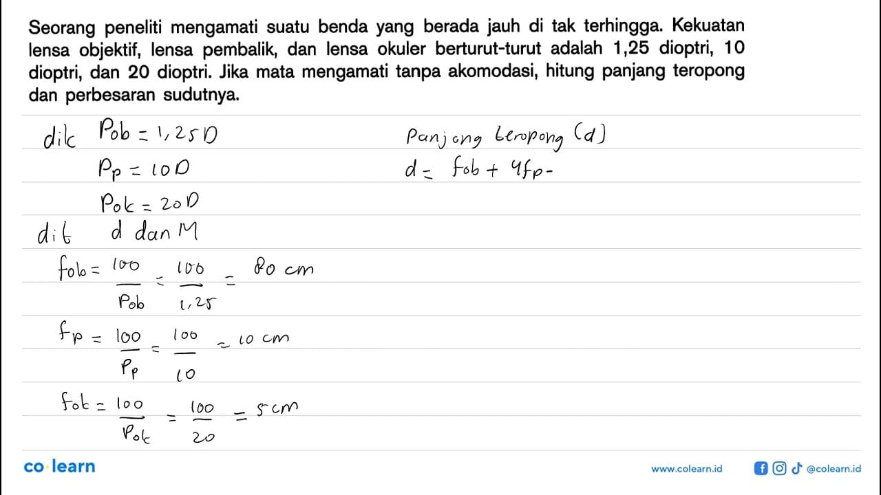 Seorang peneliti mengamati suatu benda yang berada jauh di