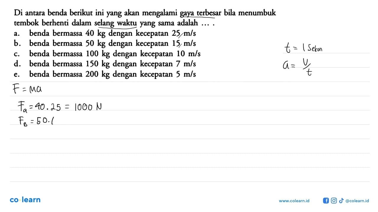 Di antara benda berikut ini yang akan mengalami gaya