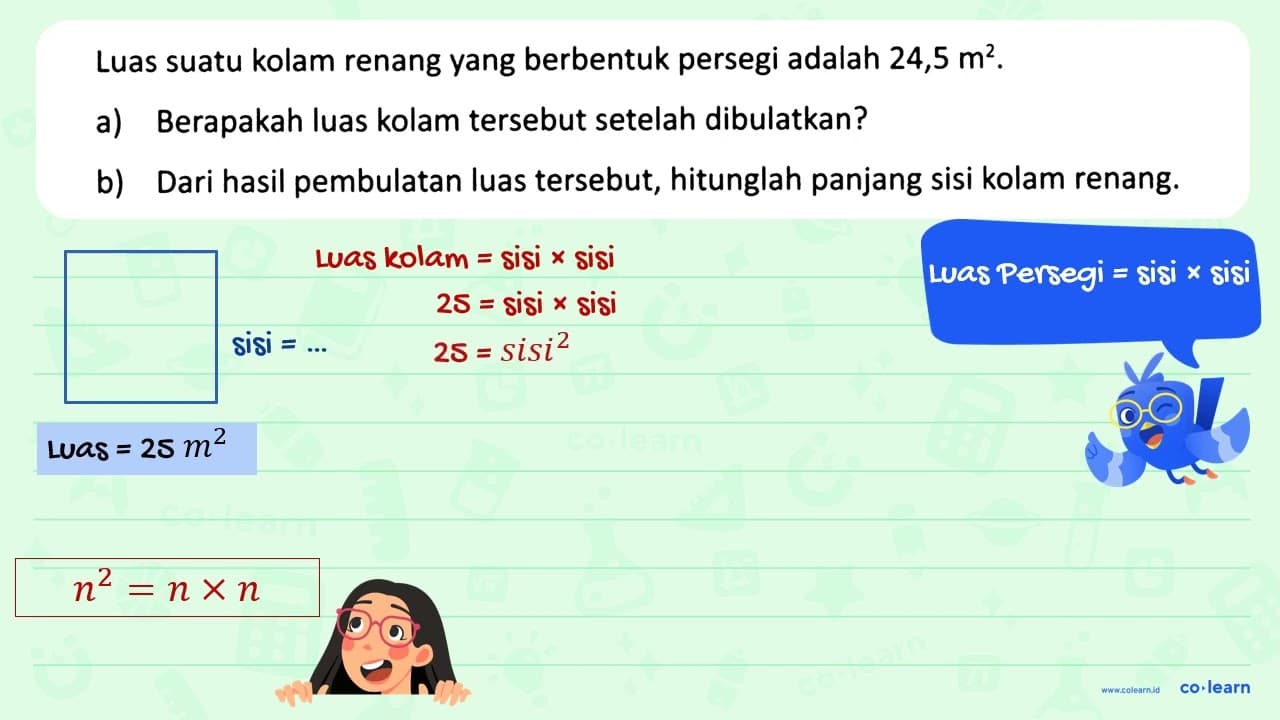 Luas suatu kolam renang yang berbentuk persegi adalah 24,5