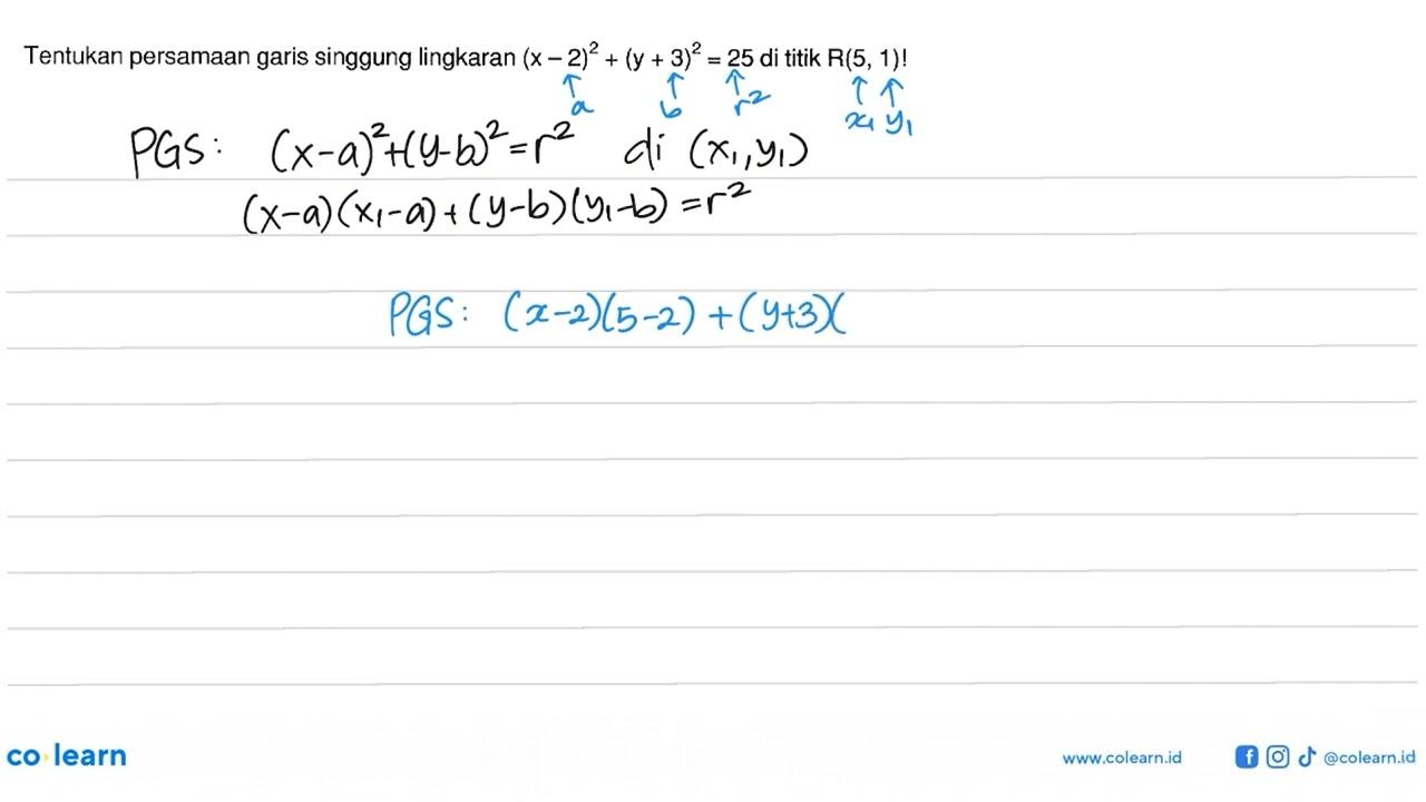 Tentukan persamaan garis singgung lingkaran (x-2)^2+(y +