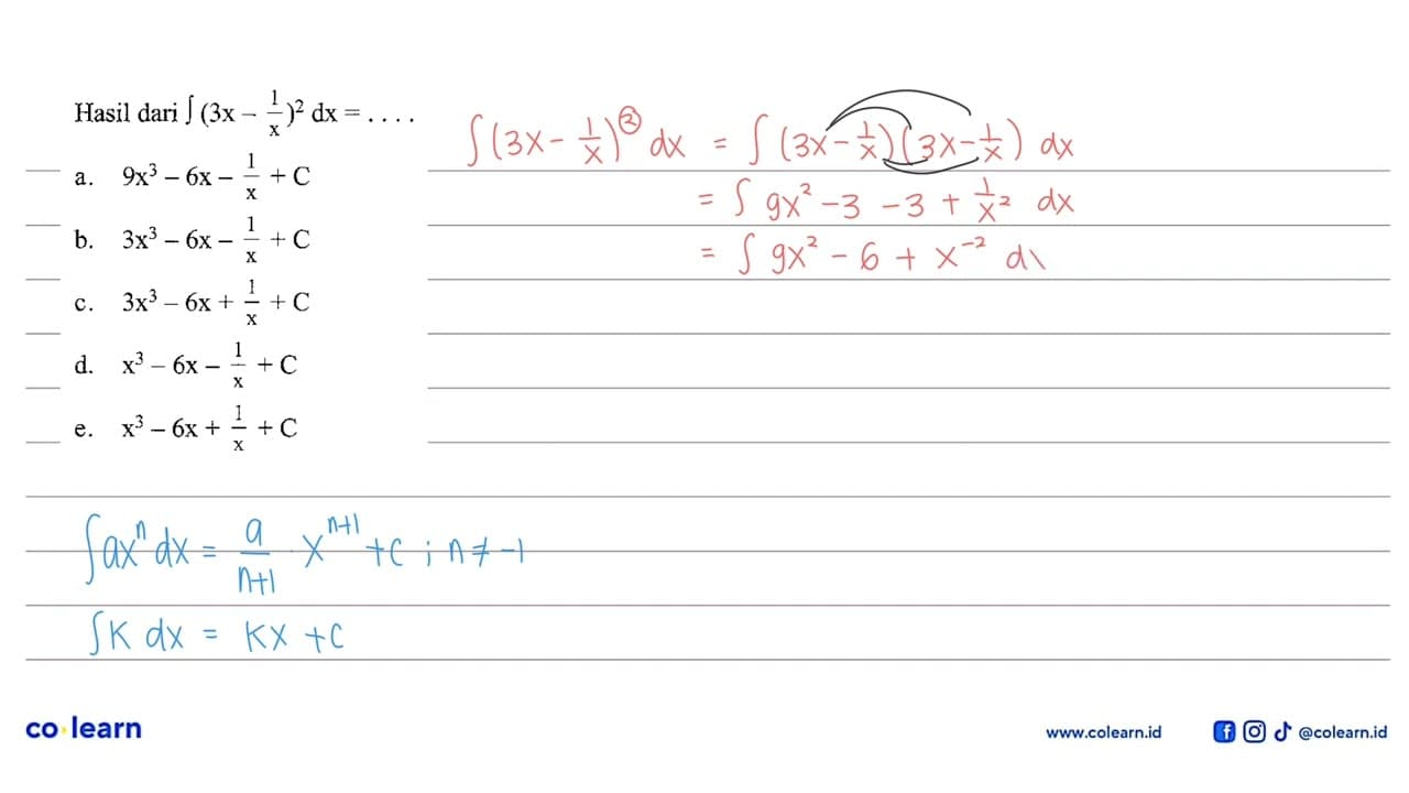 Hasil dari integral (3x-1/x)^2 dx=....