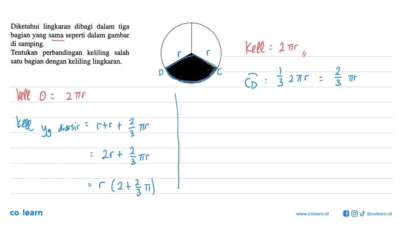 Diketahui lingkaran dibagi dalam tiga bagian yang sama