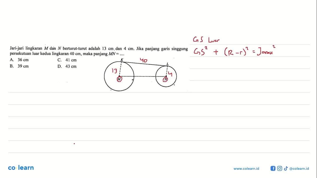 Jari-jari lingkaran M dan N berturut-turut adalah 13 cm dan