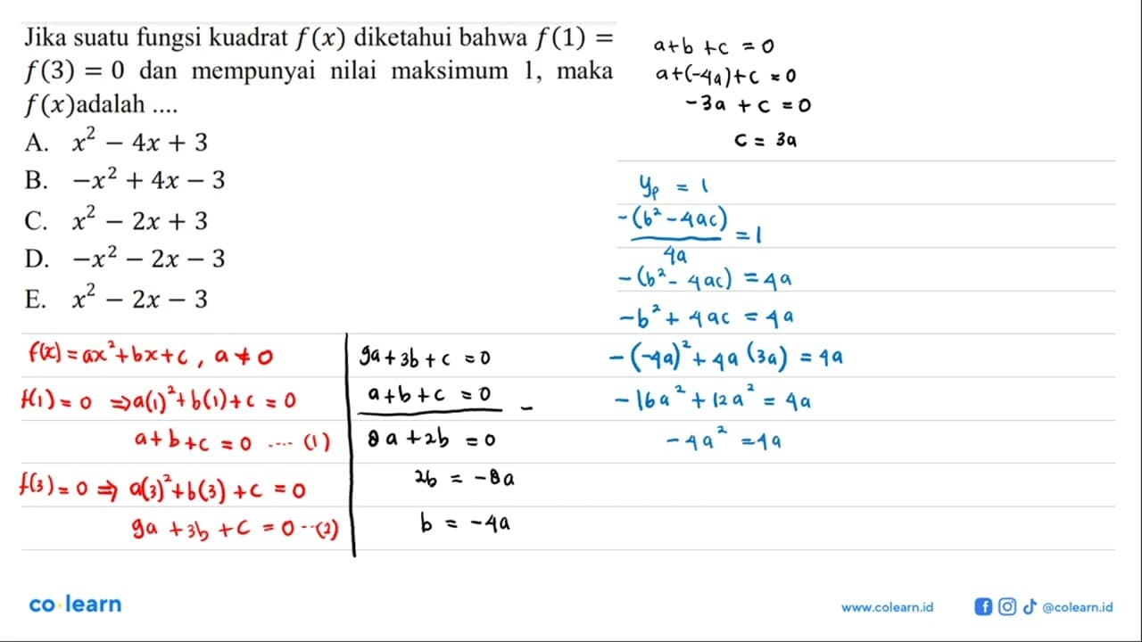 Jika suatu fungsi kuadrat f(x) diketahui bahwa f(1)=f(3)=0