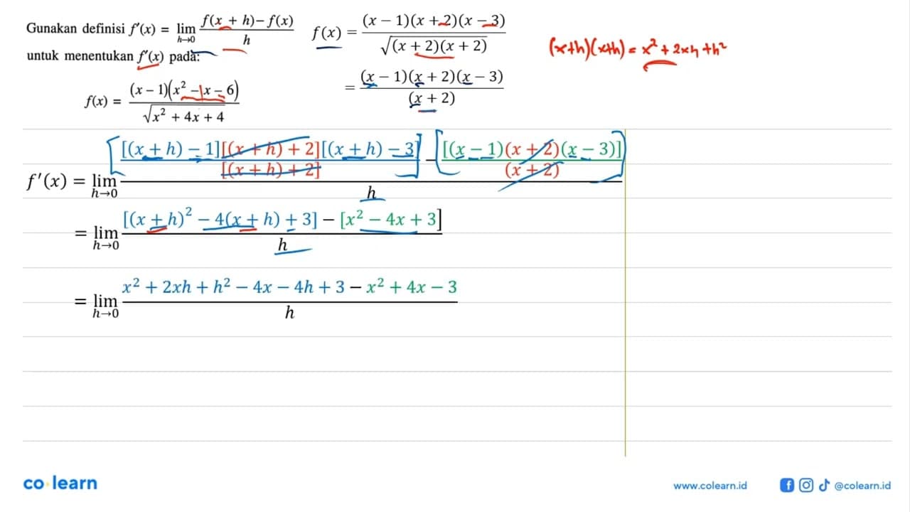 Gunakan definisi f'(x)=limit h->0 (f(x+h)-f(x))/h untuk