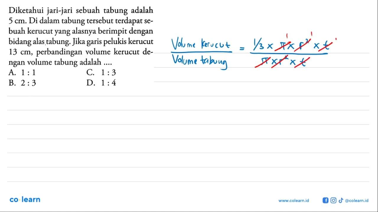 Diketahui jari-jari sebuah tabung adalah 5 cm. Di dalam